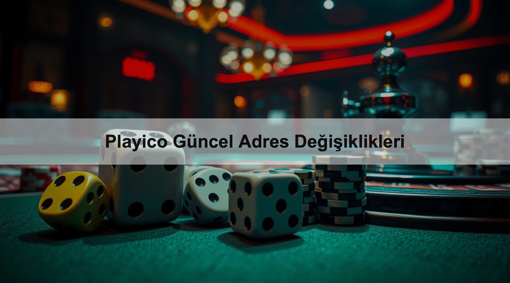 Playico Güncel Adres Değişiklikleri